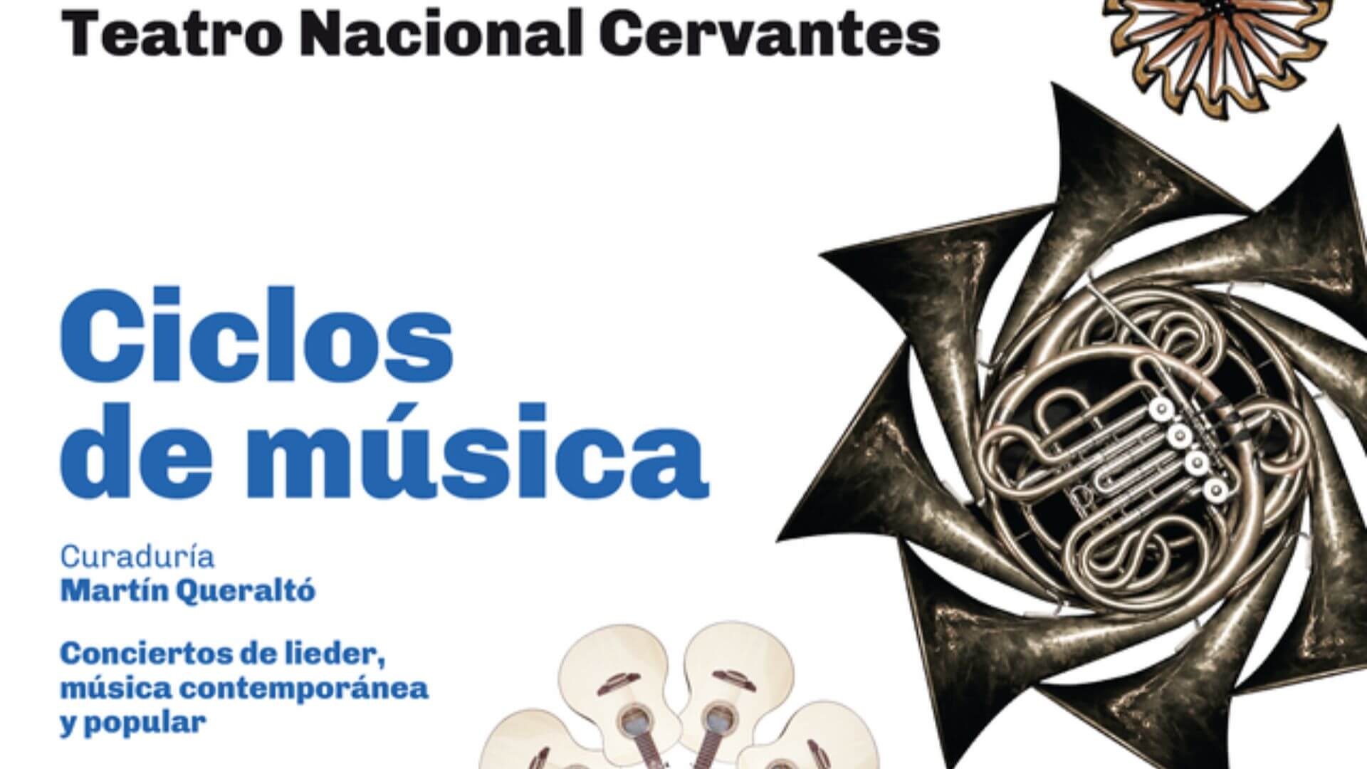 Ciclos de música del Teatro Nacional Cervantes 2023
