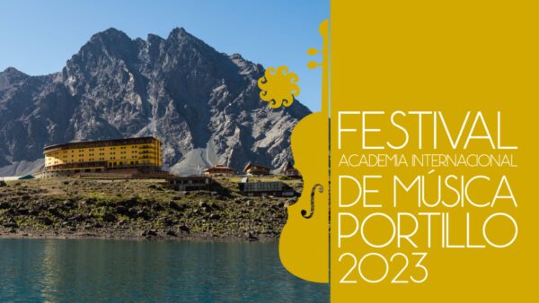 Música clásica en las montañas: Festival Internacional Portillo