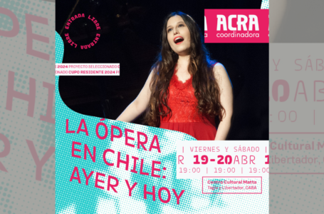 Una oportunidad imperdible de acercarse a la ópera chilena