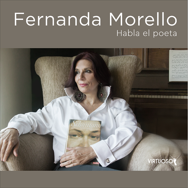 El nuevo disco Habla el poeta de Fernanda Morello explora el "universo Robert Schumann" a través de sus composiciones más intimistas. 