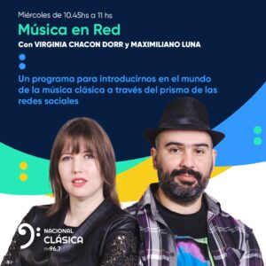 Micro programa Música en Red por Radio Nacional Clásica