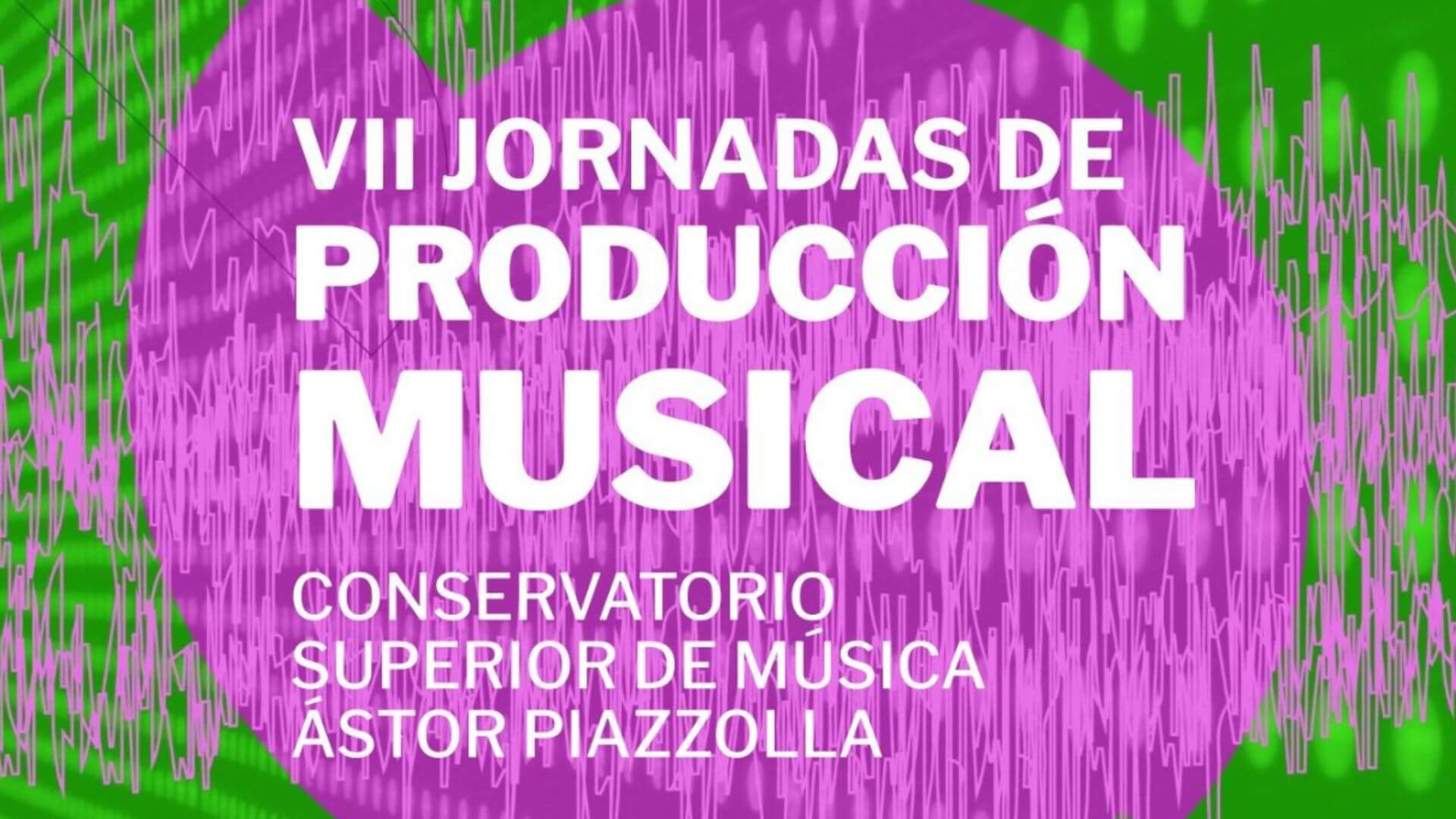 VII Jornadas de Producción Musical, online y presencial