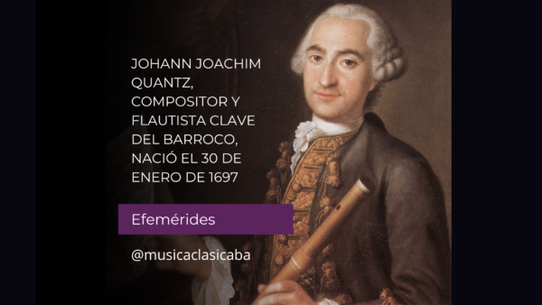 Johann Joachim Quantz: célebre flautista y compositor barroco