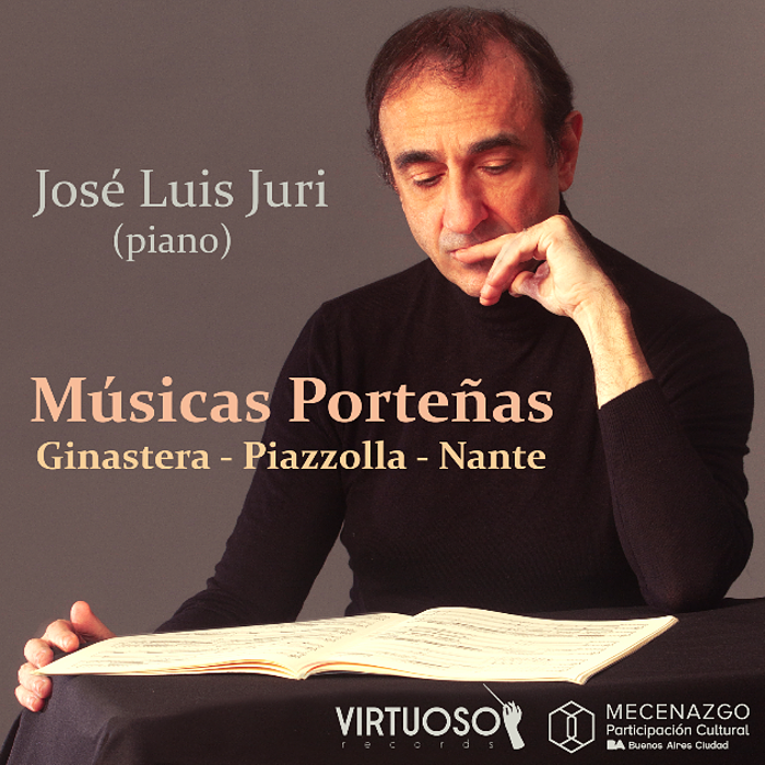 Músicas Porteñas, del pianista José Luis Juri